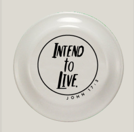 Intend to Live Frisbee - White